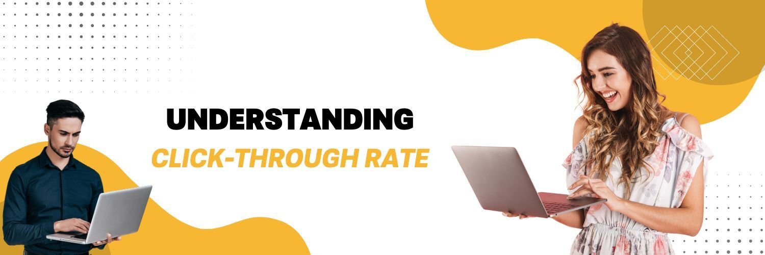 Role of Click-Through Rate, click through rate