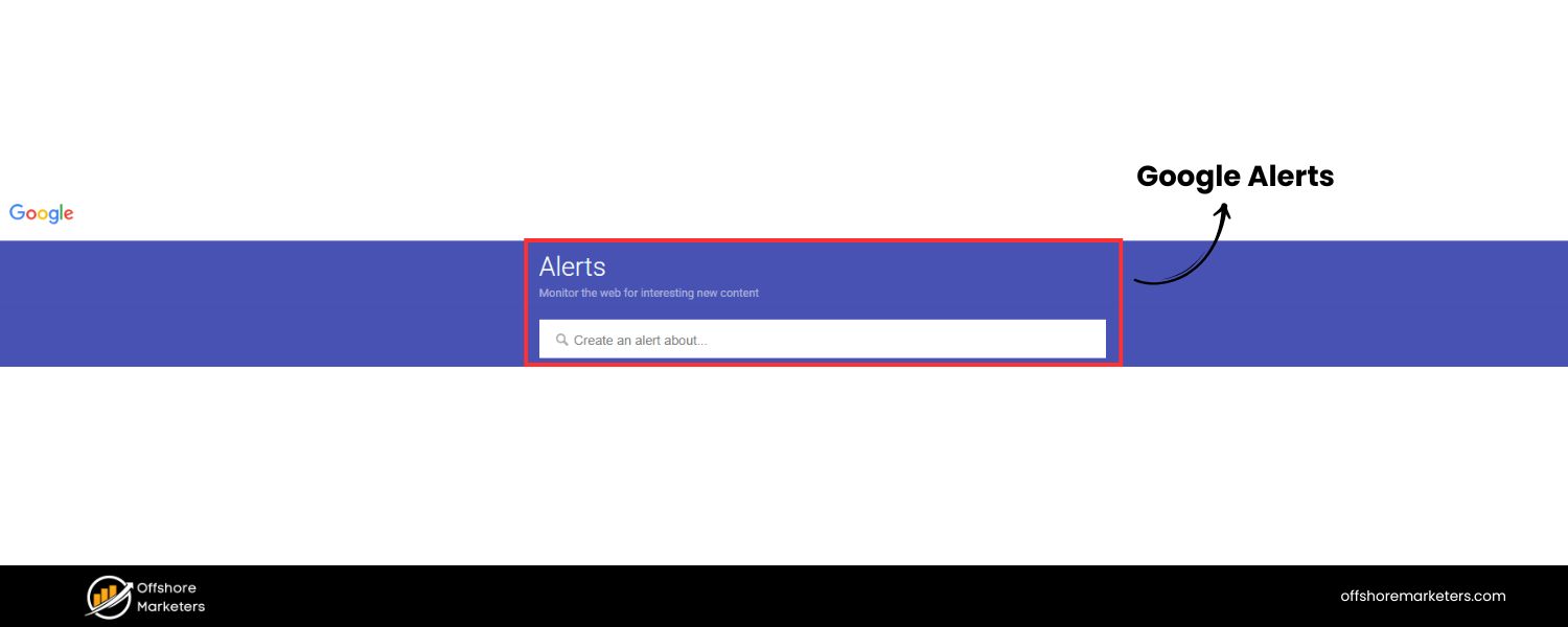 Google Alerts & Mention Monitoring