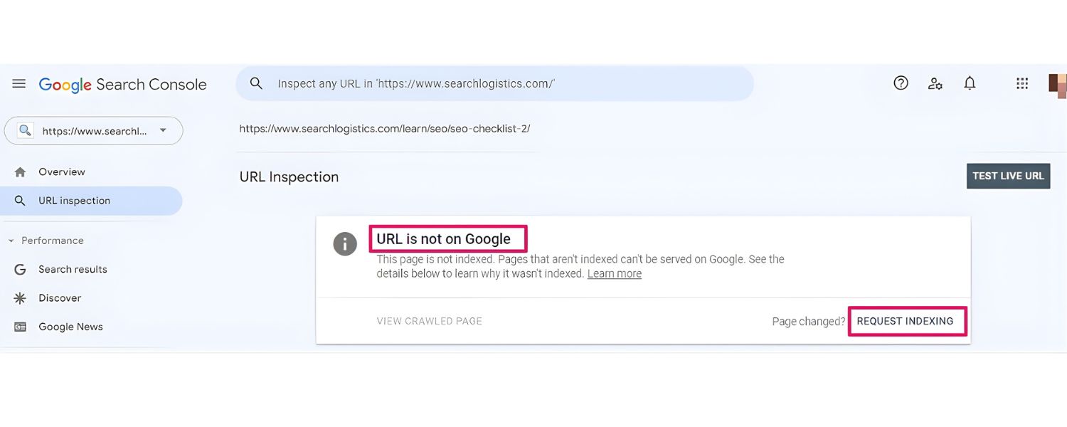 Use Google Search Console’s URL Inspection Tool to Request Indexing