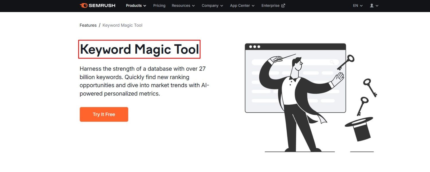 Semrush (Keyword Magic Tool & Keyword Explorer)